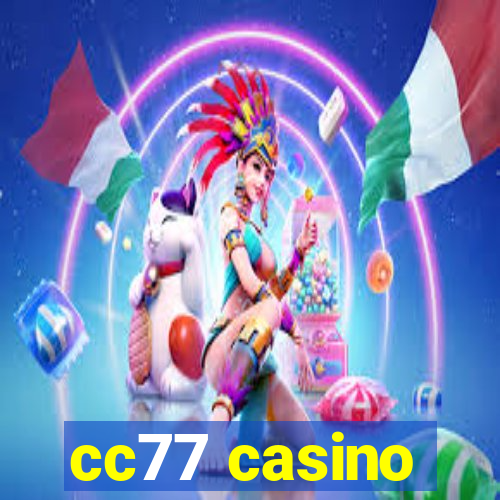 cc77 casino